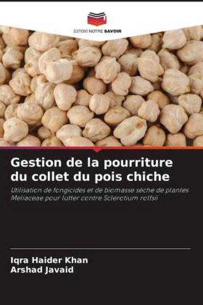 Gestion de la pourriture du collet du pois chiche
