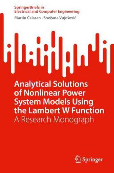 Analytical Solutions of Nonlinear Power System Models Using the Lambert W Function