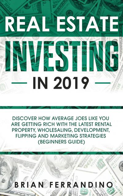 Real Estate Investing in 2019