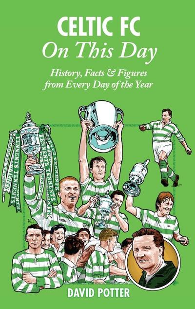 Celtic FC On This Day