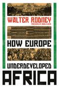 How Europe Underdeveloped Africa