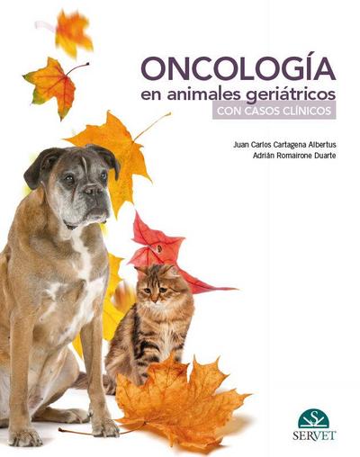 Oncología En Animales Geriátricos Con Casos Clínicos