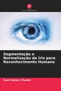 Segmentação e Normalização da Íris para Reconhecimento Humano