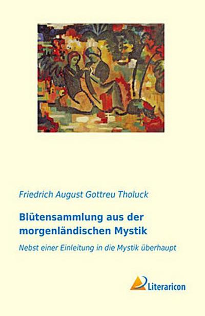 Blütensammlung aus der morgenländischen Mystik