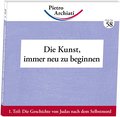 Die Kunst immer neu zu beginnen