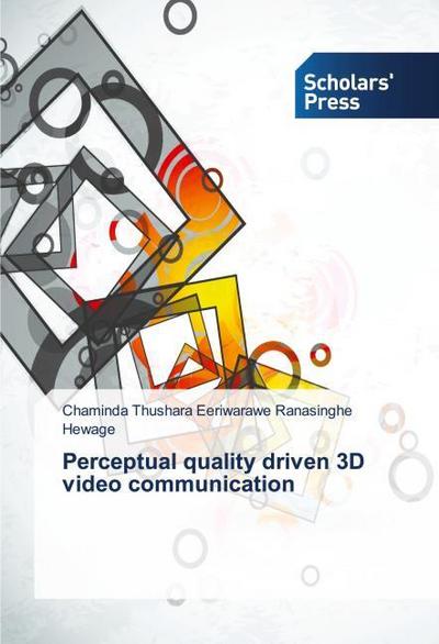 Perceptual quality driven 3D video communication