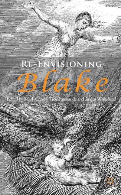 Re-Envisioning Blake