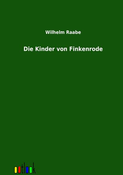 Raabe, W: Kinder von Finkenrode