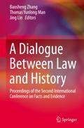 A Dialogue Between Law and History