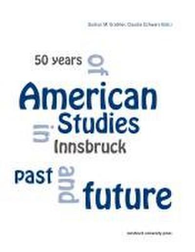 50 Years of American Studies in Innsbruck