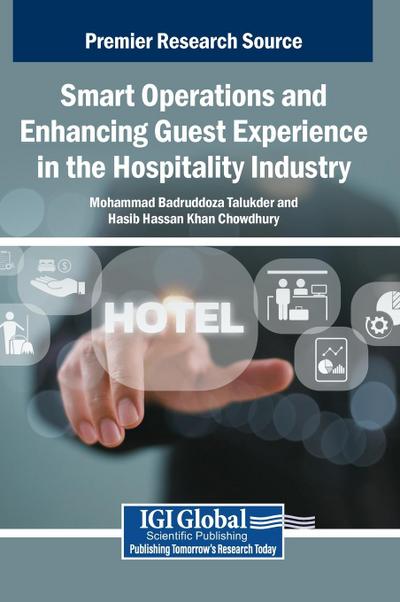 Smart Operations and Enhancing Guest Experience in the Hospitality Industry