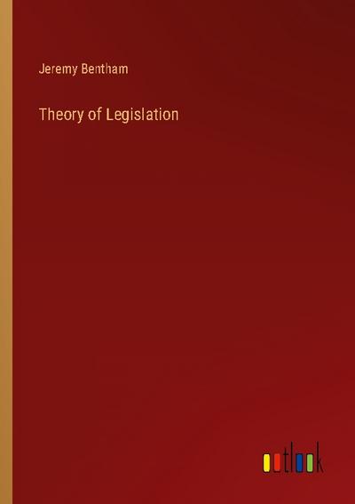 Theory of Legislation