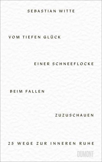Vom tiefen Glück, einer Schneeflocke beim Fallen zuzuschauen
