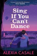 Sing If You Can’t Dance