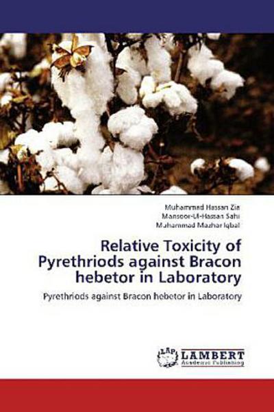 Relative Toxicity of Pyrethriods against Bracon hebetor in Laboratory