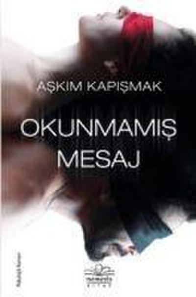 Okunmamis Mesaj