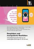Deepfakes und manipulierte Realitäten
