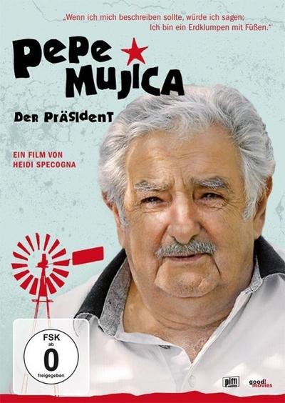 Pepe Mujica - Der Präsident