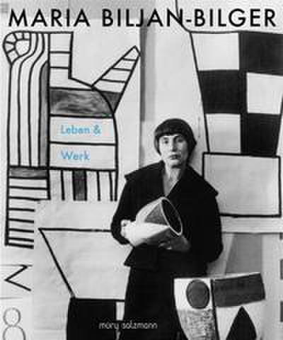 Maria Biljan-Bilger - Leben und Werk
