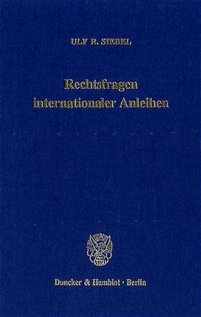 Rechtsfragen internationaler Anleihen.