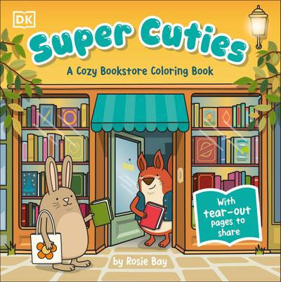 Super Cuties: A Cozy Bookstore Coloring Book