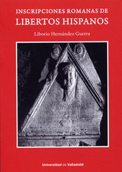 Inscripciones romanas de libertos hispanos
