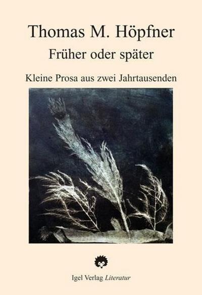 Früher oder später