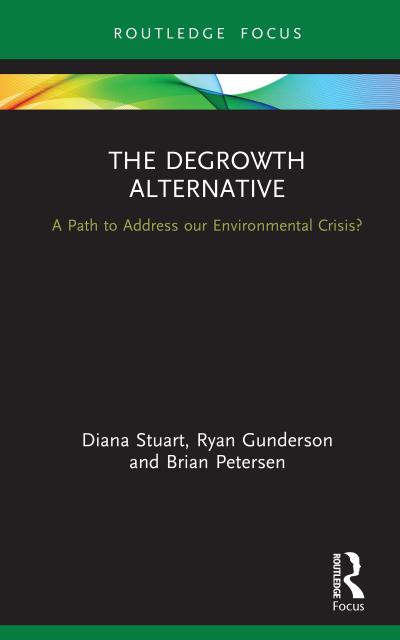 The Degrowth Alternative