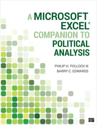 A Microsoft Excel® Companion to Political Analysis (First Edition)