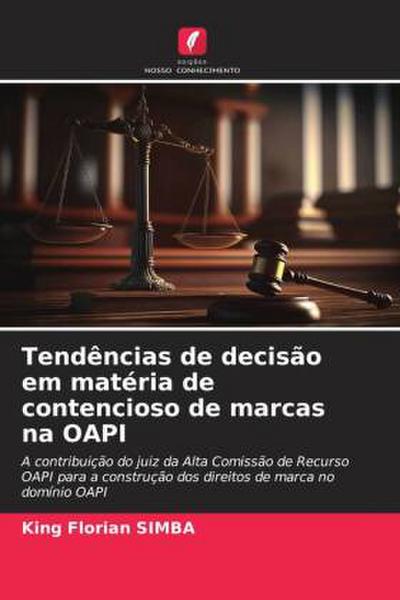Tendências de decisão em matéria de contencioso de marcas na OAPI