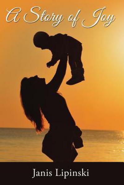 Story of Joy Hardcover