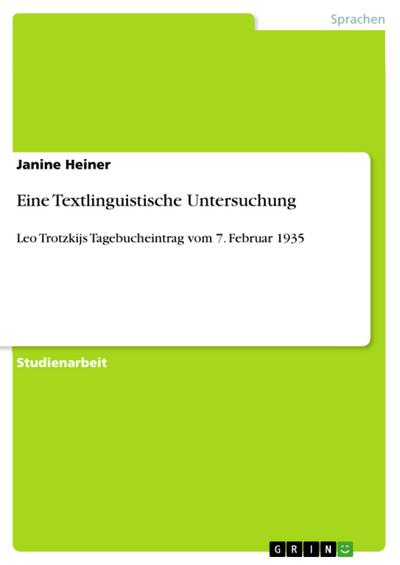Eine Textlinguistische Untersuchung - Janine Heiner