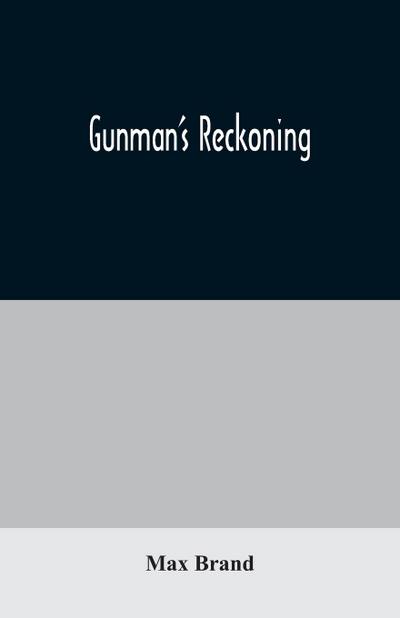 Gunman’s Reckoning
