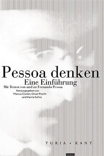 Pessoa denken. Eine Einführung