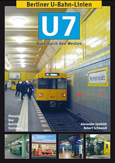 Berliner U-Bahn-Linien: U7