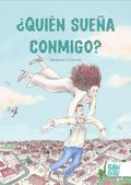 ¿Quién sueña conmigo?