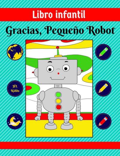 Libro infantil: Gracias, Pequeño Robot