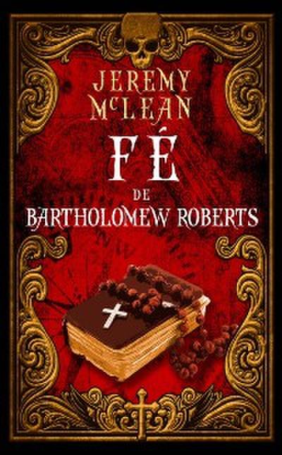 Fé de Bartholomew Roberts