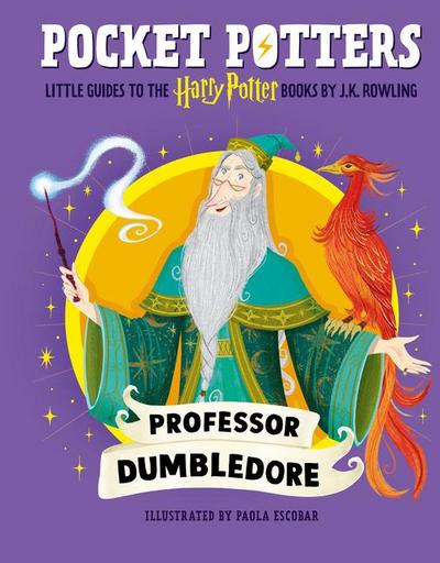 Pocket Potters: Albus Dumbledore (Little Guides to the Harry Potter Books #4)