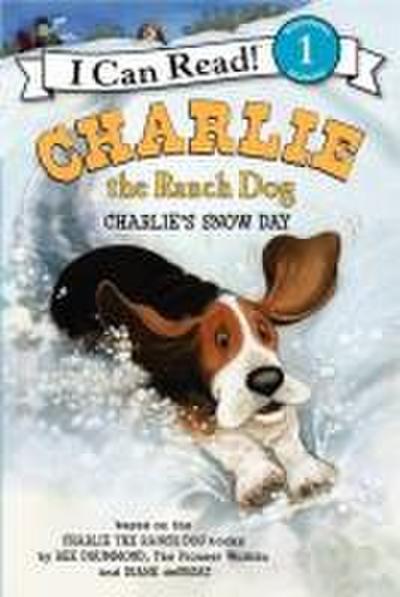 Charlie the Ranch Dog: Charlie’s Snow Day