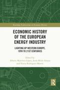 Economic History of the European Energy Industry