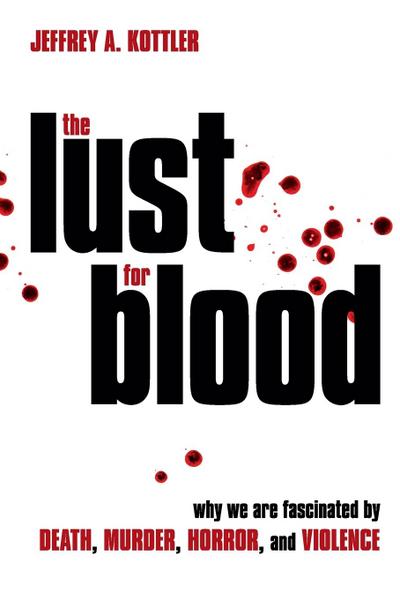 The Lust for Blood