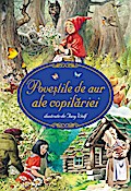 Pove¿tile de aur ale copilariei