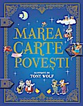 MAREA CARTE DE POVE¿TI - ilustra¿ii de Tony Wolf