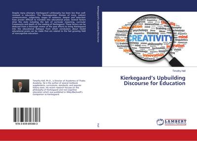 Kierkegaard’s Upbuilding Discourse for Education