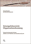 Lösungsfokussierte Organisationsberatung