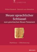 Neuer sprachlicher Schlüssel zum griechischen Neuen Testament