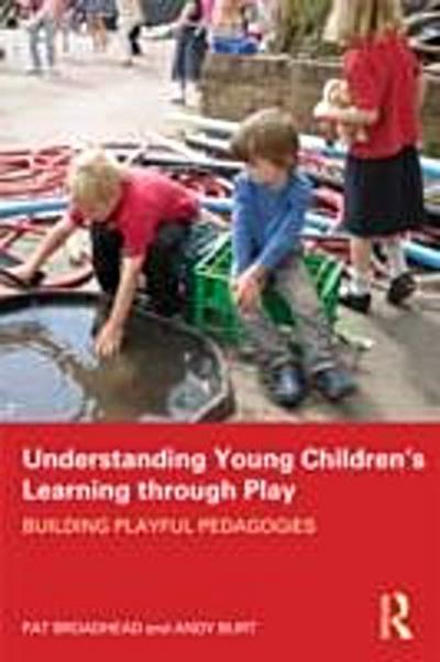 Understanding Young Children’s Learning through Play