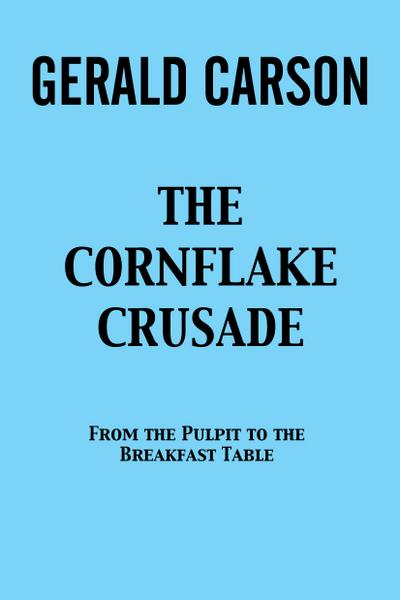The Conflake Crusade
