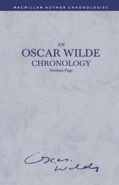 An Oscar Wilde Chronology